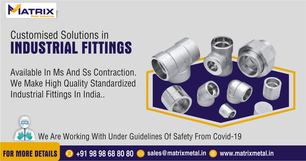 Industrial Fittings Manufacturer and Suppliers in Ahmedabad