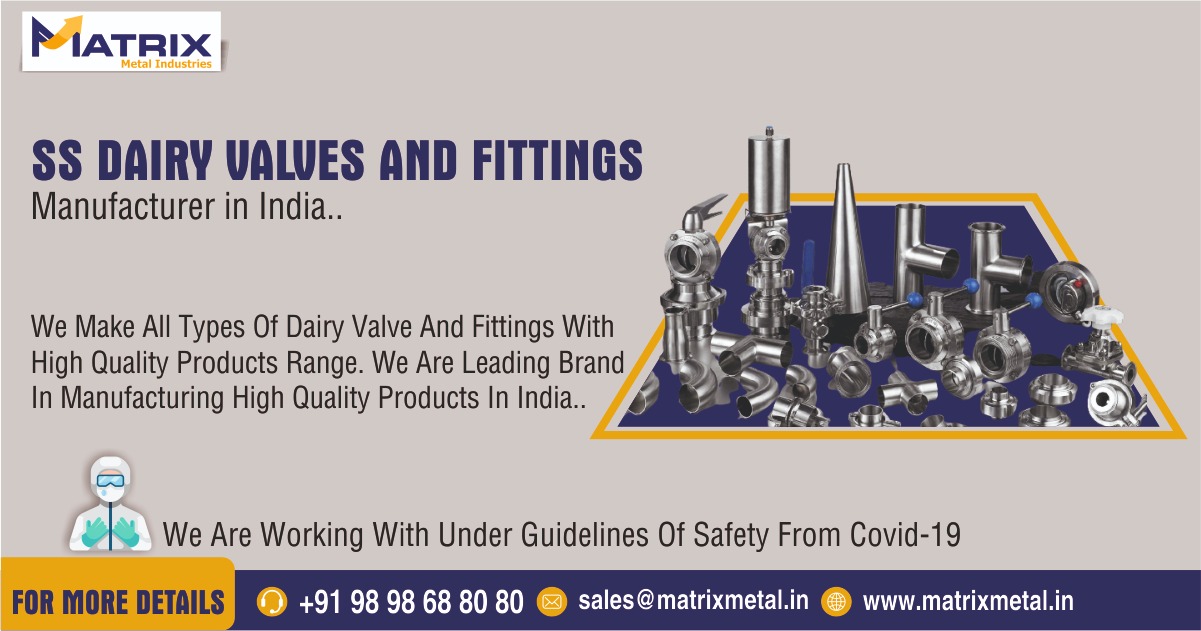 SS Dairy Valves and Fittings Manufacturer in India