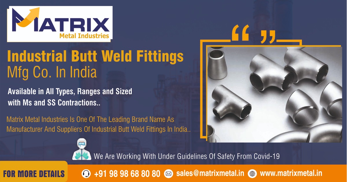 Industrial Butt Weld Fittings Manufacturing Company In India