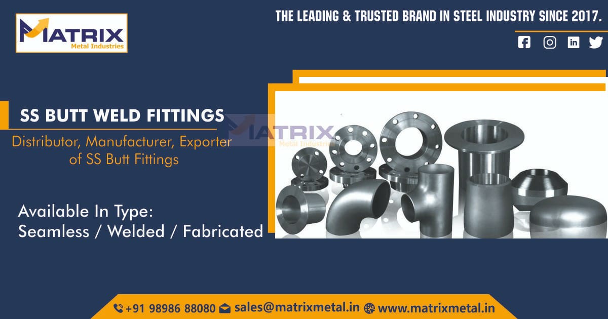 SS Buttweld Fittings Manufacturer, Distributor & Exporter in India