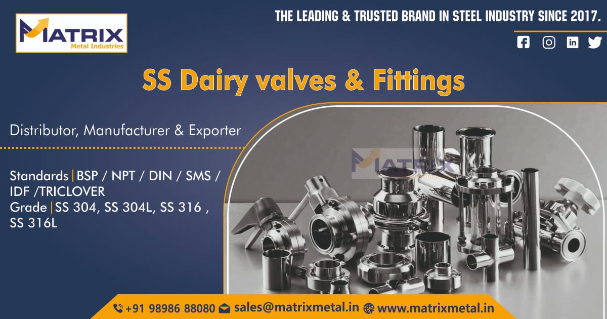 SS Dairy Valves & Fittings Manufacturer, Exporter & Distributor in India