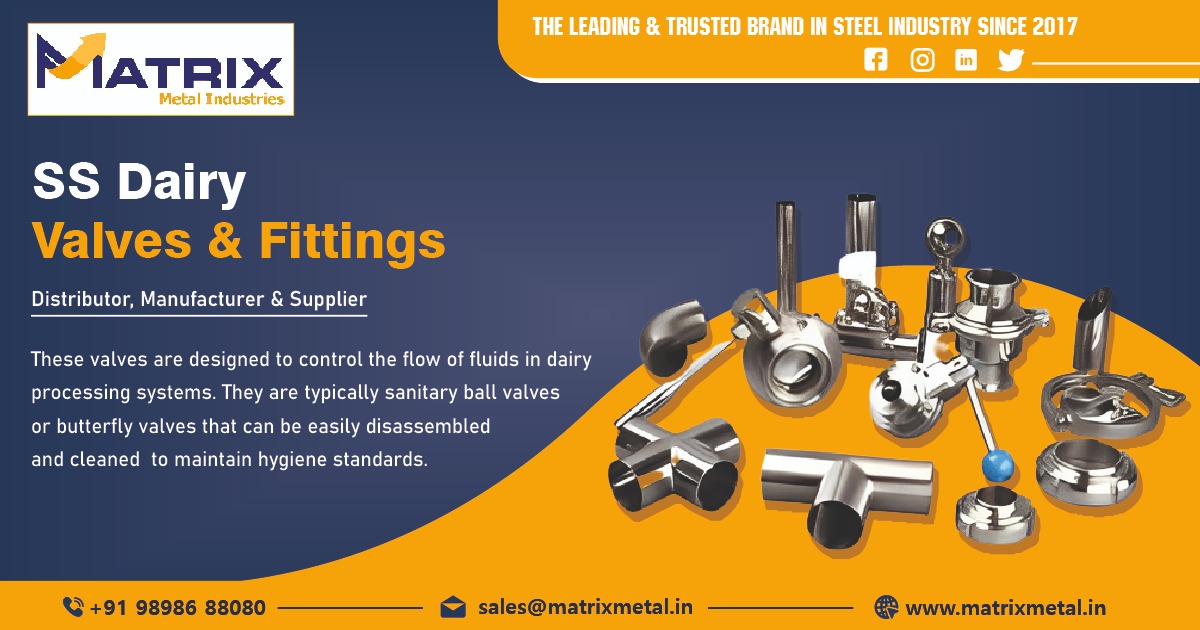 Supplier of SS Dairy Valves & Fittings in India