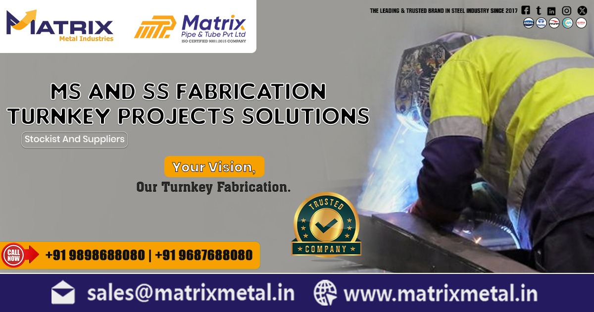 MS and SS Fabrication Turnkey Projects Solutions in Lucknow