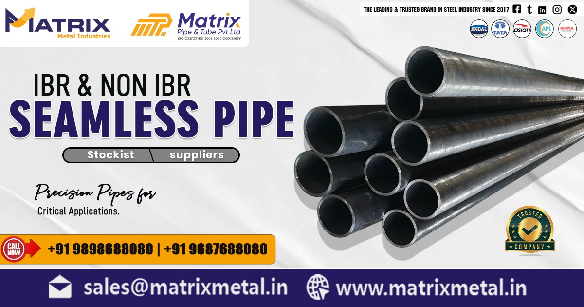 IBR and Non IBR Seamless Pipe in Lucknow