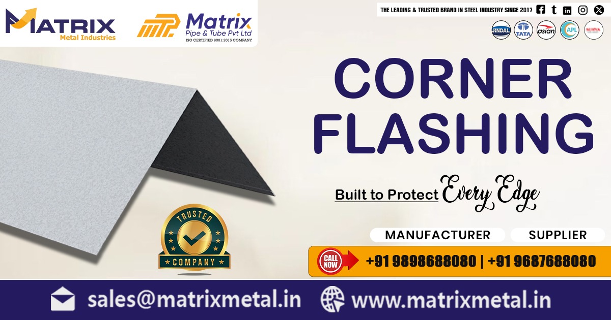Supplier of Corner Flashing in kolkata