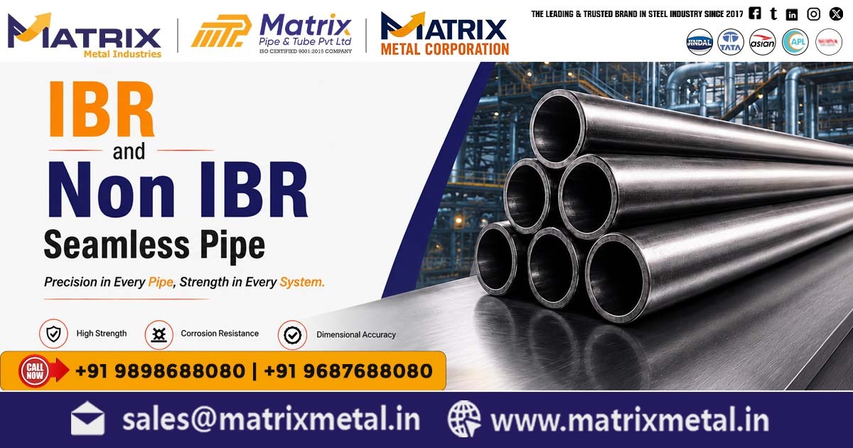 IBR and Non IBR Seamless Pipe Supplier in Navsari