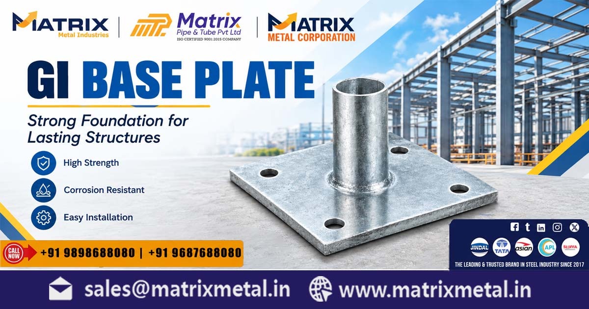 GI Base Plate Supplier In Panoli