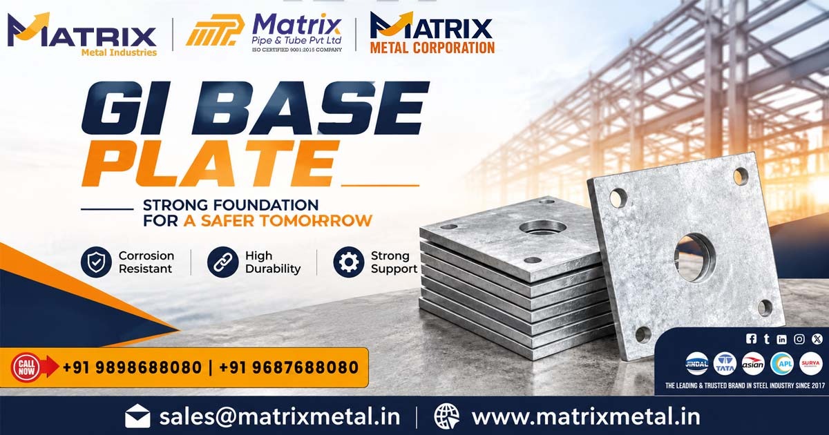 GI Base Plate Supplier In Dahej