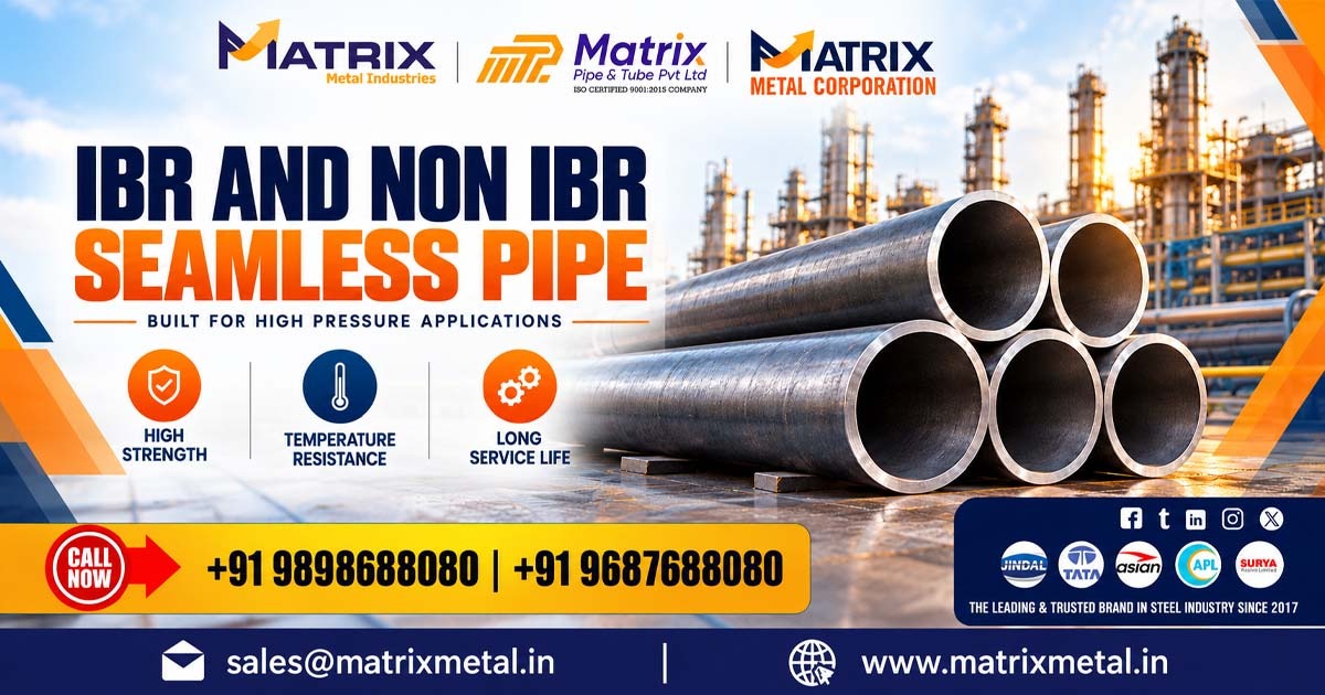IBR and Non IBR Seamless Pipe In Bihar
